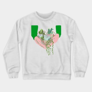 Green fingers succulent terrarium Crewneck Sweatshirt